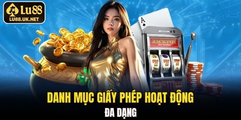 Danh mục giấy phép hoạt động đa dạng