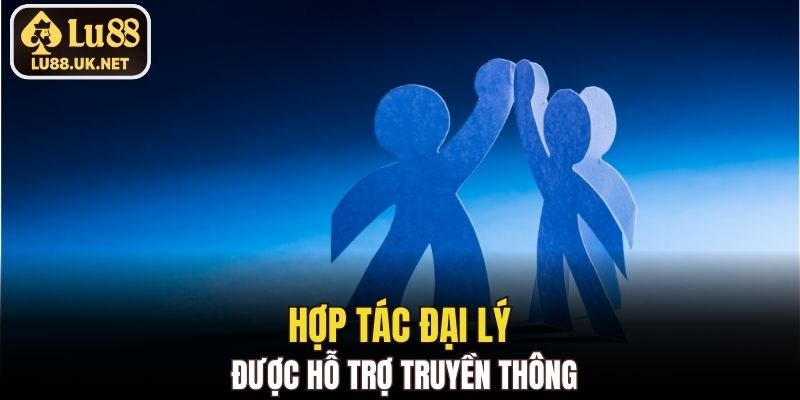 Hợp tác đại lý được hỗ trợ truyền thông